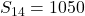 S_{14} = 1050