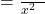 = \frac{\text{अचर पद}}{x^2 \text{ का गुणांक}}