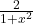 \frac{2}{1+x^2}