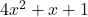 4x^2 + x + 1