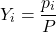 \[Y_i = \frac{p_i}{P_{\text{कुल}}}\]