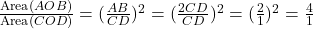 \frac{\text{Area}(AOB)}{\text{Area}(COD)} = (\frac{AB}{CD})^2 = (\frac{2CD}{CD})^2 = (\frac{2}{1})^2 = \frac{4}{1}