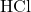 \text{HCl}