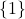 \{1\}