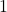 {1}