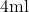 4\text{ml}