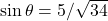 \sin\theta = 5/\sqrt{34}