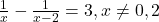 \frac{1}{x} - \frac{1}{x-2} = 3, x \neq 0, 2