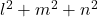 l^2 + m^2 + n^2