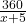 \frac{360}{x + 5}