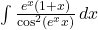 \int \frac{e^x(1+x)}{\cos^2(e^x x)} \, dx