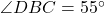 \angle DBC = 55^\circ