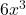 6x^3