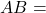 AB=