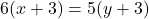 6(x + 3) = 5(y + 3)