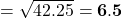 \text{लंबाई} = \sqrt{42.25} = \mathbf{6.5}