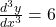 \frac{d^3y}{dx^3} = 6