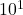10^{1}