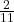 Rendered by QuickLaTeX.com \frac{2}{11}