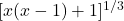 [x(x-1)+1]^{1/3}