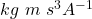 kg~m~s^{3}A^{-1}
