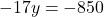 -17y = -850