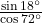 \frac{\sin 18^\circ}{\cos 72^\circ}