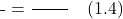 \[\text{अवयव का मोल-अंश} = \frac{\text{अवयव के मोलों की संख्या}}{\text{सभी अवयवों के कुल मोलों की संख्या}} \quad (1.4)\]