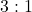 \text{3} : \text{1}