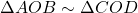 \Delta AOB \sim \Delta COD