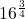 16^{\frac{3}{4}}