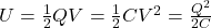 U=\frac12 QV=\frac12 CV^2=\frac{Q^2}{2C}