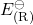 E^\ominus_{(\text{R})}