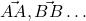 \vec{AA}, \vec{BB} \dots