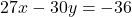 27x - 30y = -36