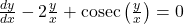 \frac{dy}{dx} - 2\frac{y}{x} + \text{cosec}\left(\frac{y}{x}\right) = 0