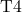 \text{T}4