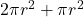 2\pi r^2 + \pi r^2