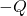 -Q