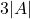 3|A|