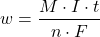\[w = \frac{M \cdot I \cdot t}{n \cdot F}\]
