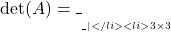 \det(A) = \_________\_ |</li>     <li>यदि \(3 \times 3