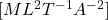 [ML^2T^{-1}A^{-2}]
