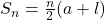 S_n = \frac{n}{2} (a + l)