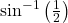 \sin^{-1}\left(\frac{1}{2}\right)