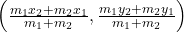 \left(\frac{m_1x_2+m_2x_1}{m_1+m_2}, \frac{m_1y_2+m_2y_1}{m_1+m_2}\right)