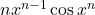 nx^{n-1}\cos x^n