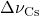 \Delta \nu_{\text{Cs}}