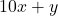 10x + y
