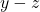 y-z